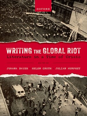 cover image of Writing the Global Riot